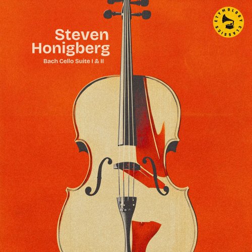 Steven Honigberg - Bach: Cello Suites 1 & 2 (2025) [Hi-Res]