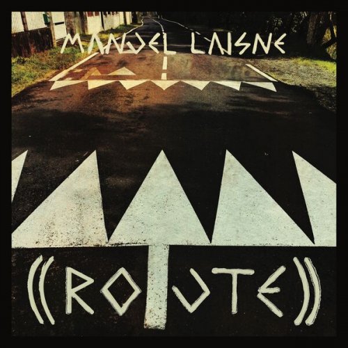 Manuel Laisné - ((ROUTE)) (2025) Hi-Res