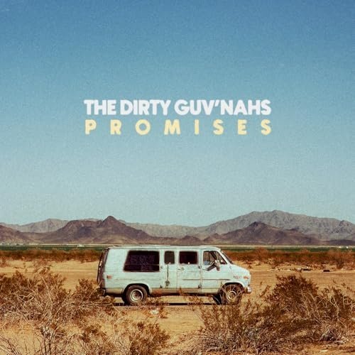 The Dirty Guv'nahs - Promises (2025)