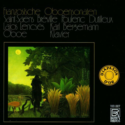 Lajos Lencsés & Karl Bergemann - French Oboe Sonatas (2025)