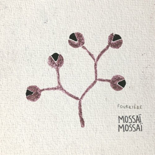 Mossaï Mossaï - Fourrière (2025) Hi-Res