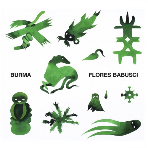 Flores Babusci - Burma (2025) [Hi-Res]