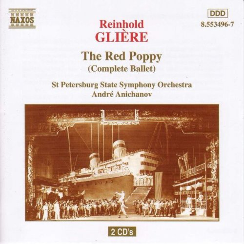 St. Petersburg State Symphony Orchestra, Andrei Anikhanov - Glière: The Red Poppy, Op. 70 (1995)