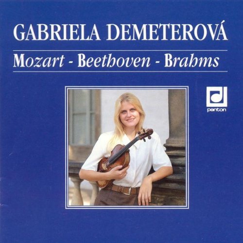 Gabriela Demeterová, Jiří Pazour - Mozart, Beethoven, Brahms: Violin Sonatas (1994)