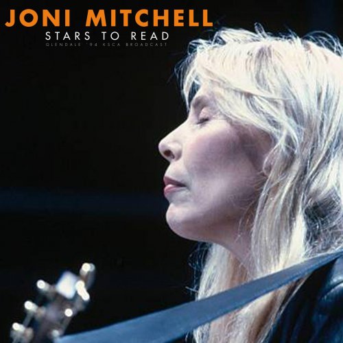 Joni Mitchell - Stars To Read (Live 1995) (2022)