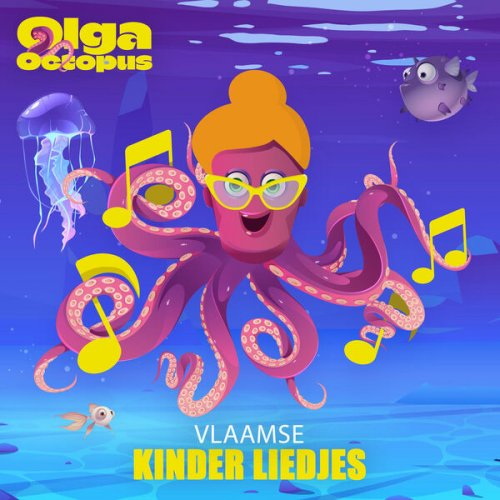 Olga Octopus, Vlaamse kinderliedjes, Liedjes voor kinderen - Vlaamse Kinder Liedjes (2025)