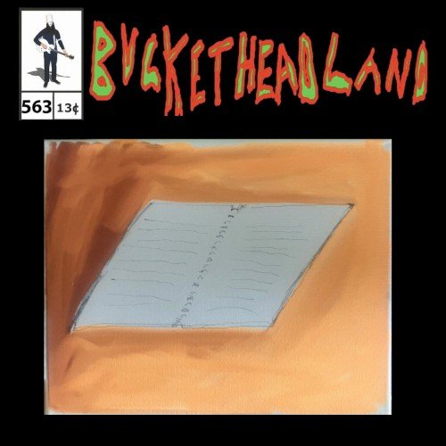 Buckethead - Journaling To Bliss (Pike 563) (2023)
