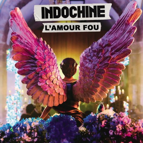 Indochine - L'amour fou - EP (2025) Hi-Res