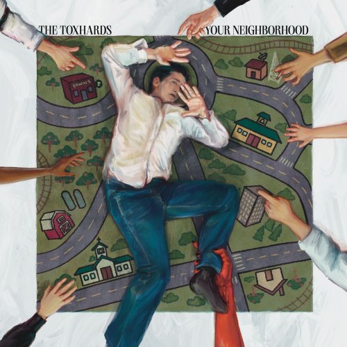 The Toxhards - Your Neighborhood (2025)