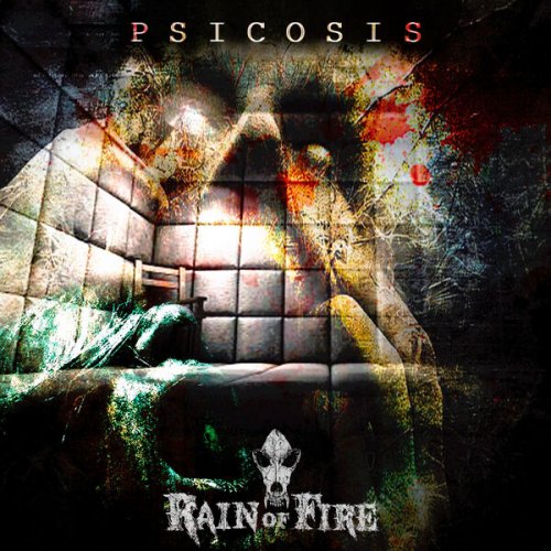 Rain of Fire - Psicosis (2025) Hi-Res