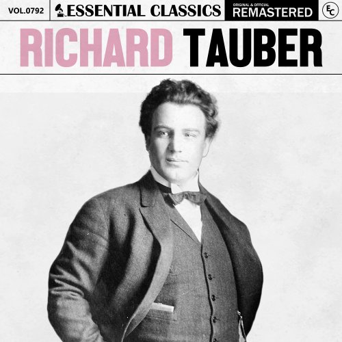 Richard Tauber - Essential Classics, Vol. 792: Richard Tauber (2025)
