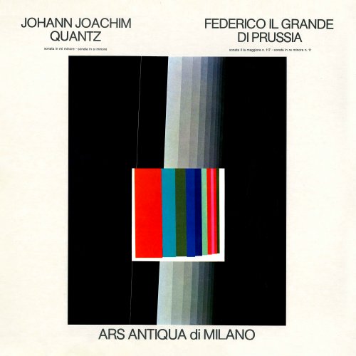 Ars Antiqua di Milano - Johann Joachim Quantz - Federico il Grande di Prussia (1976) [Hi-Res]