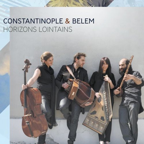 Constantinople, Belem - Horizons lointains (2017)