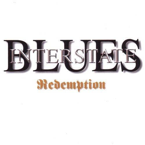 Interstate Blues - Redemption (2007)