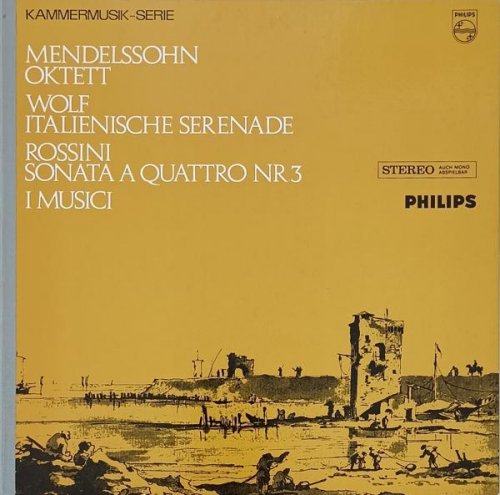 I Musici - Mendelssohn / Wolf / Rossini (1966) [DSD]