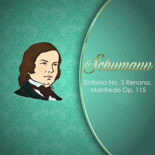 Radio-Sinfonieorchester Stuttgart des SWR - Schumann, Sinfonia No. 3 Renana, Manfredo Op. 115 (2025)