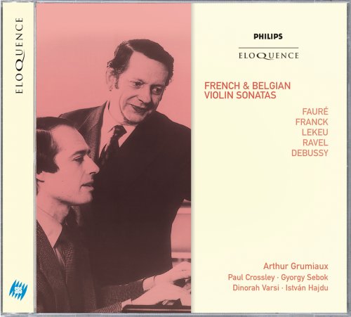 Arthur Grumiaux, Paul Crossley, György Sebök, Istvan Hajdu - French & Belgian Violin Sonatas (2007)