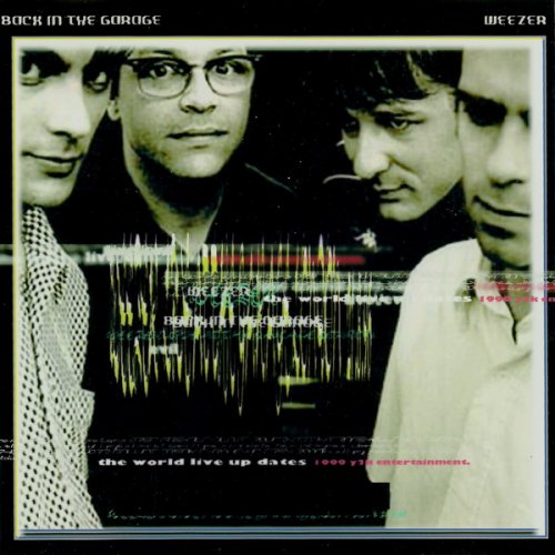 Weezer - Back In The Garage (1999)