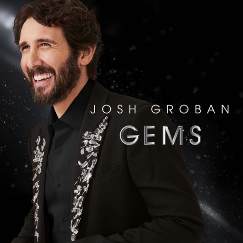 Josh Groban - Gems (2025) [Hi-Res]