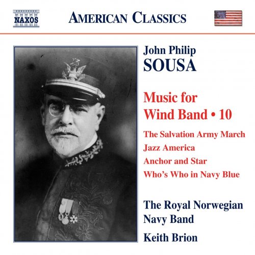 Keith Brion - Sousa: Music for Wind Band, Vol. 10 (2011)