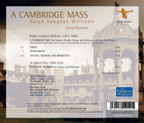 The Bach Choir, New Queen's Hall Orchestra and Alan Tongue - Vaughan Williams: A Cambridge Mass (Live) (2014)