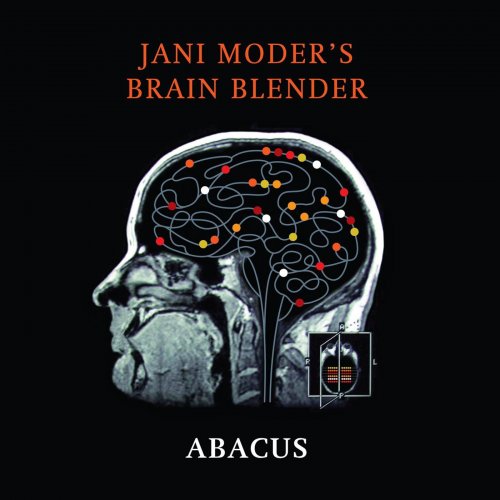 Jani Moder - Jani Moder's Brain Blender Abacus (2014)