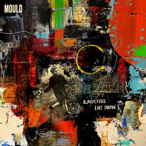 Mould - Almost Feels Like Purpose EP (2025) Hi-Res