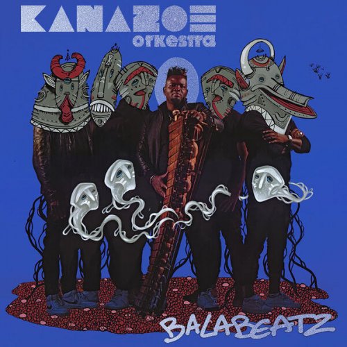 Kanazoé Orkestra - Balabeatz (2025) [Hi-Res]