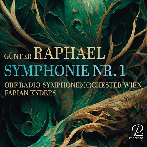 ORF Radio Symphony Orchestra Vienna, Fabian Enders - Raphael: Symphony No. 1 in A Minor, Op. 16 (2025) [Hi-Res]