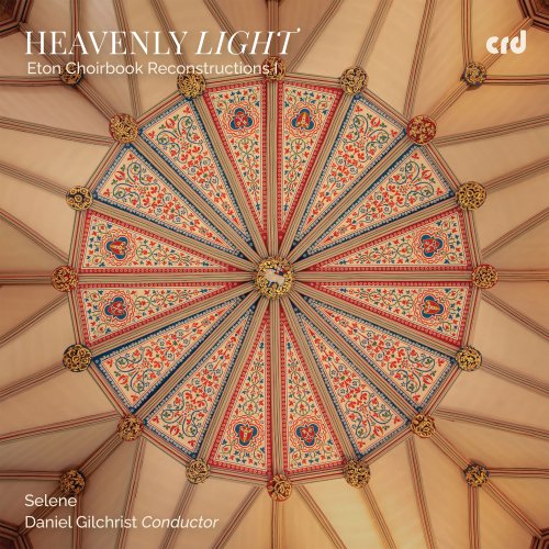 Daniel Gilchrist, Selene Consort - Heavenly Light (2025) [Hi-Res]