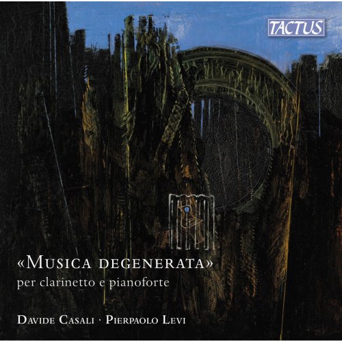 Davide Casali, Pierpaolo Levi - Musica degenerata (2025) [Hi-Res]
