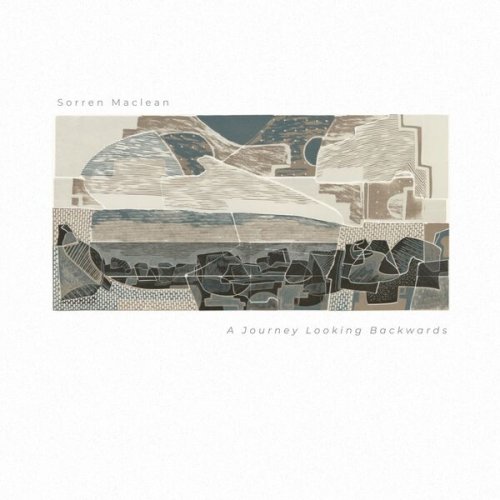 Sorren Maclean - A Journey Looking Backwards (2025)