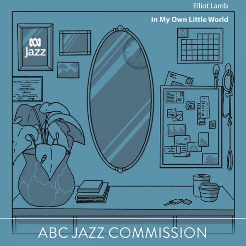 Elliot Lamb - In My Own Little World (2025) [Hi-Res]