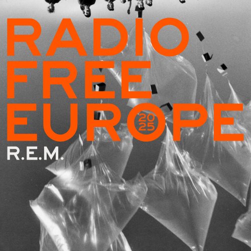 R.E.M. - Radio Free Europe 2025 (2025) [Hi-Res]
