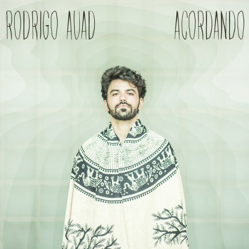 Rodrigo Auad - Acordando (2018/2025) Hi-Res