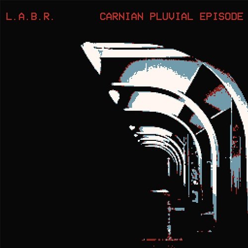 L.A.B.R - Carnian Pluvial Episode (2025) [Hi-Res]