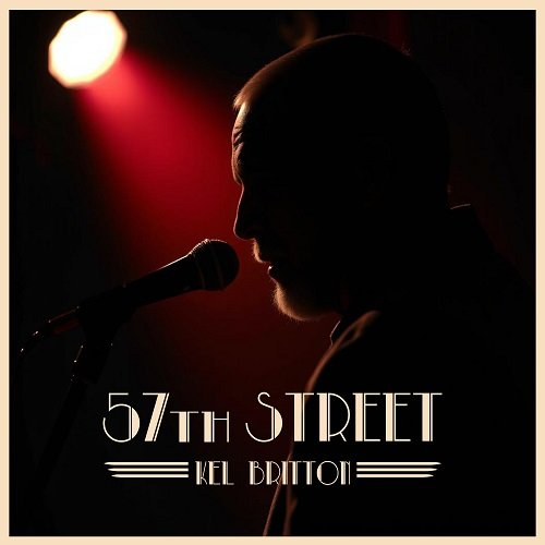 Kel Britton - 57th Street (2025) [Hi-Res]