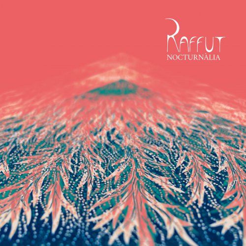 Raffut - Nocturnàlia (2025) [Hi-Res]