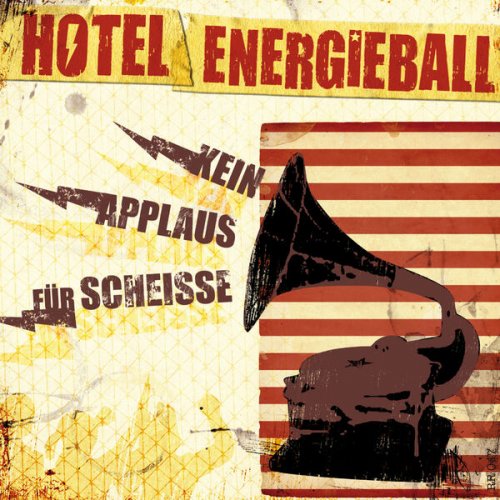 Hotel Energieball - Kein Applaus für Scheisse (2016) Hi-Res