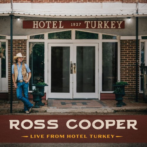 Ross Cooper - Live From Hotel Turkey (Live) (2025)