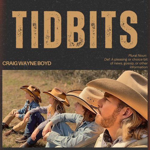 Craig Wayne Boyd - Tidbits (2025)