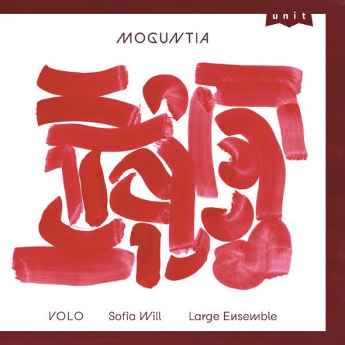 VOLO & Sofia Will - MOGUNTIA (2025) [Hi-Res]