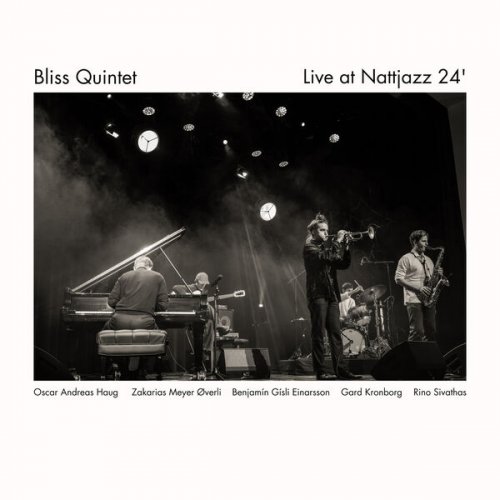 Bliss Quintet - Live at Nattjazz 24 (2025) [Hi-Res]