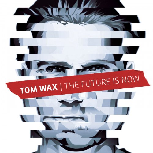 Tom Wax - The Future Is Now (2025)