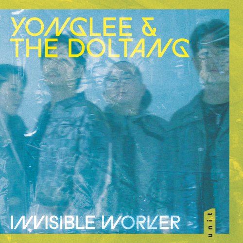 yonglee & the DOLTANG - Invisible Worker (2025) Hi-Res