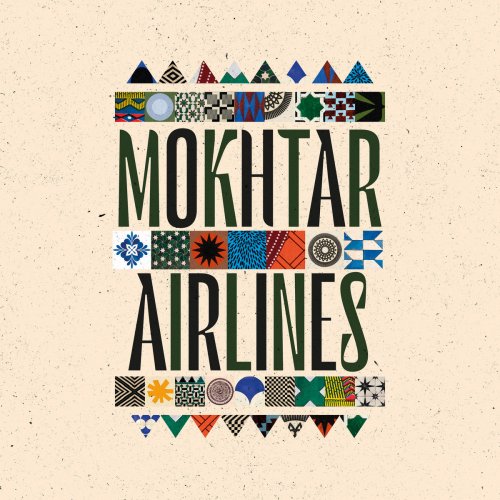 Mokhtar - Mokhtar Airlines (2025) [Hi-Res]