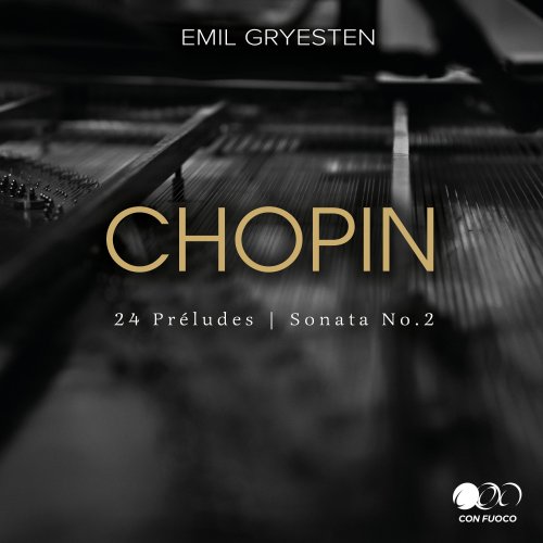 Emil Gryesten - Chopin: 24 Préludes & Sonata No.2 (2025) Hi-Res