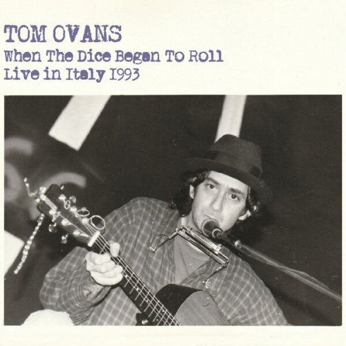 Tom Ovans - When the Dice Began to Roll (Live in Italy 1993) (Live) (2025)