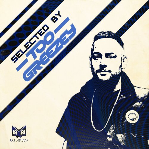VA - Selected by: Too Greezey (2025)
