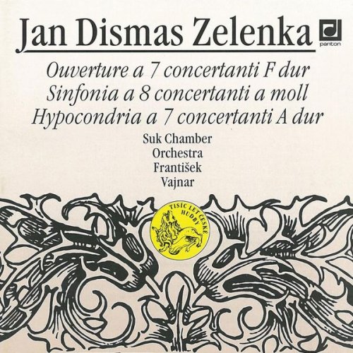 Suk Chamber Orchestra, František Vajnar -  Zelenka: Ouverture & Hypocondria a 7 - Sinfonia a 8 (1994)